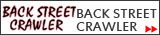 BACK STREET CRAWLER,�Хå����ȥ꡼�ȥ������顼